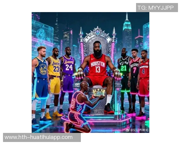 哈登表示球队阵容深度提升将努力寻找最佳阵容配置以争取胜利